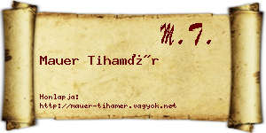 Mauer Tihamér névjegykártya